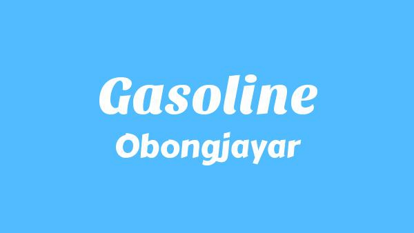 Gasoline Lyrics - Obongjayar