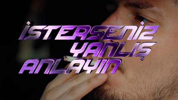 İSTERSENIZ YANLIŞ ANLAYIN Lyrics - Organize