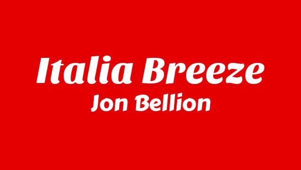 ITALIA BREEZE Lyrics - Jon Bellion
