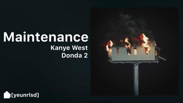 MAINTENANCE Lyrics - Kanye West