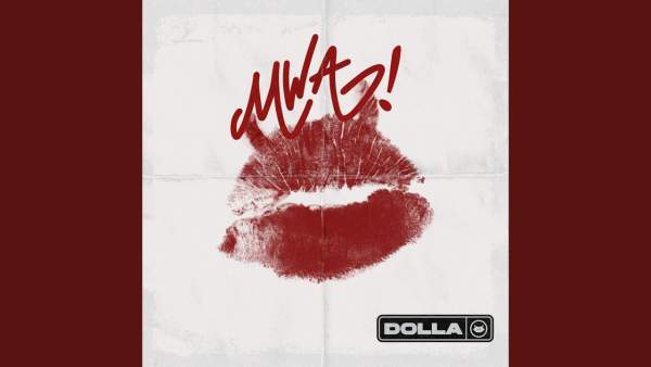 MWA! (English Version) Lyrics - DOLLA