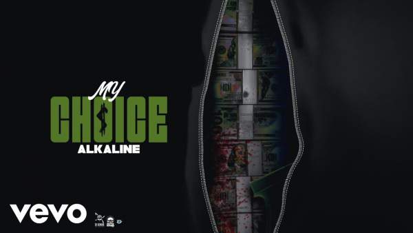 My Choice Lyrics - Alkaline