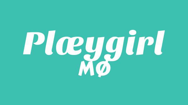 Plæygirl Lyrics - MØ