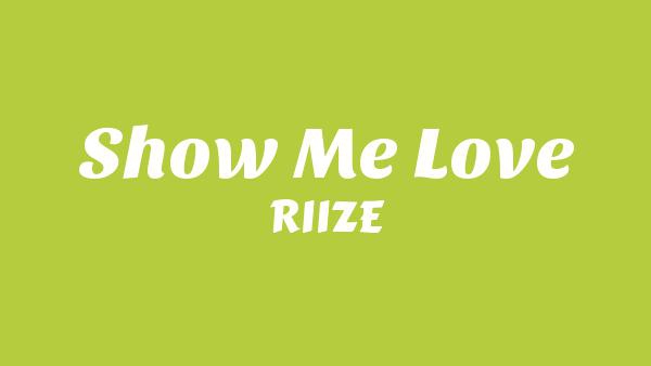 Show Me Love Lyrics - RIIZE