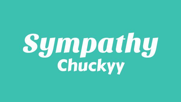 Sympathy Lyrics - Chuckyy