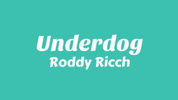 Underdog Lyrics - Roddy Ricch