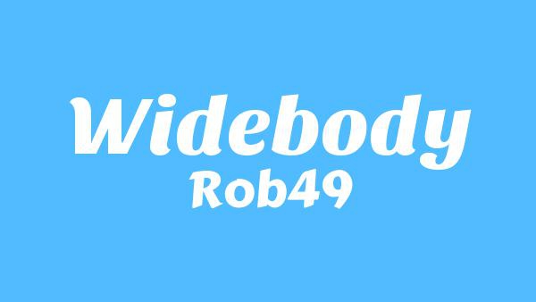 Widebody Lyrics - Rob49