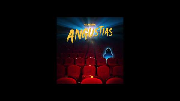 Angustias Lyrics - Enjambre