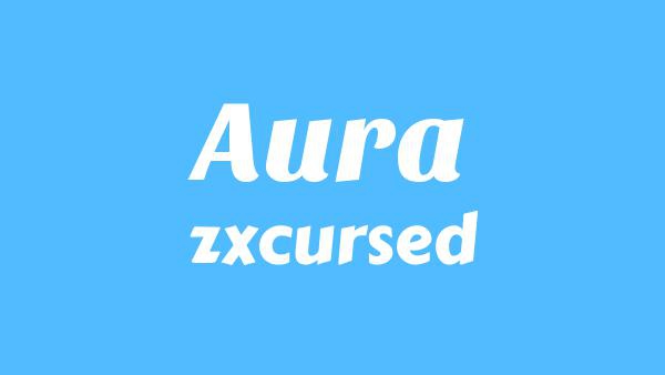 Aura Lyrics - zxcursed