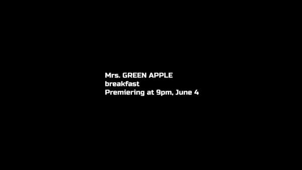 Breakfast Lyrics - Mrs. GREEN APPLE