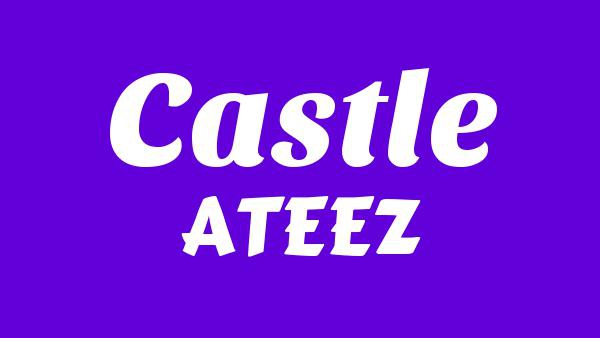Castle Lyrics - ATEEZ