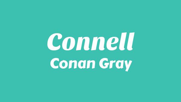 Connell Lyrics - Conan Gray