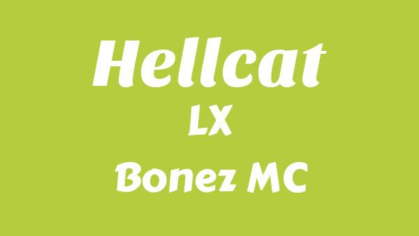 Hellcat Lyrics - LX, Bonez MC