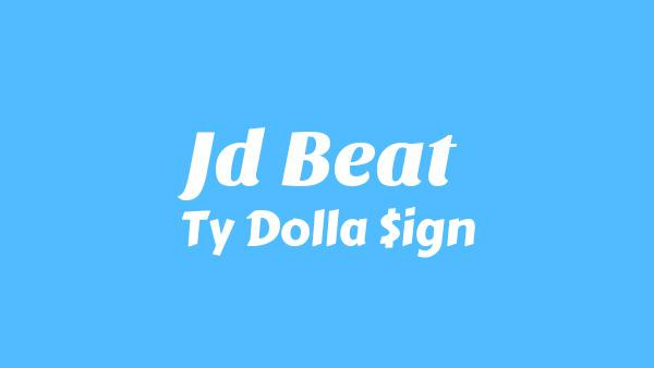 JD BEAT Lyrics - Ty Dolla $ign