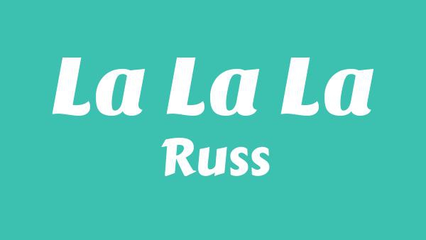 La La La Lyrics - Russ