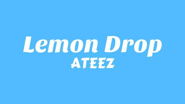Lemon Drop Lyrics - ATEEZ