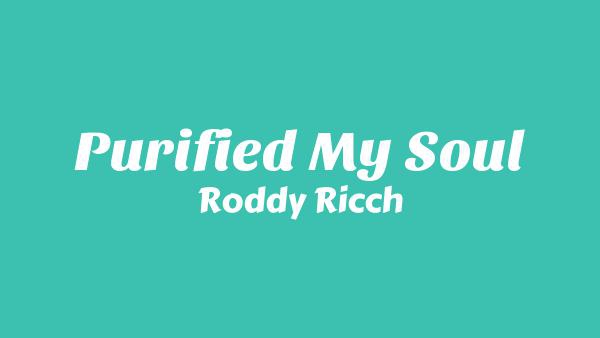 Purified My Soul Lyrics - Roddy Ricch, Gunna