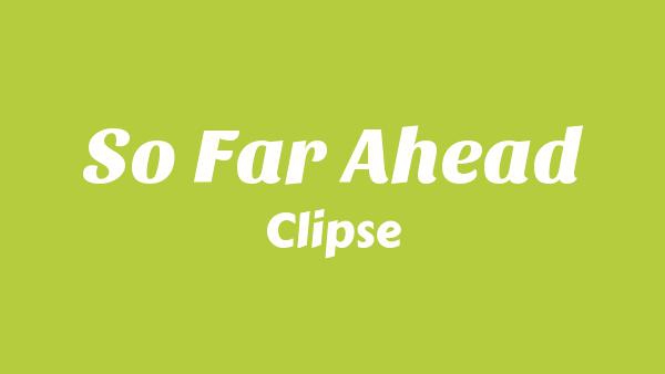 So Far Ahead Lyrics - Clipse