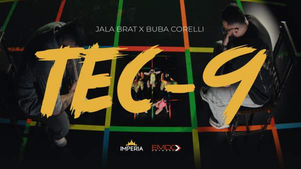 Tec-9 Lyrics (English Translation) - Jala Brat, Buba Corelli