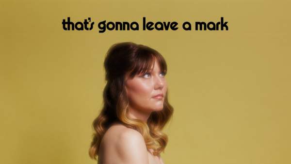 That’s Gonna Leave a Mark Lyrics - Molly Tuttle