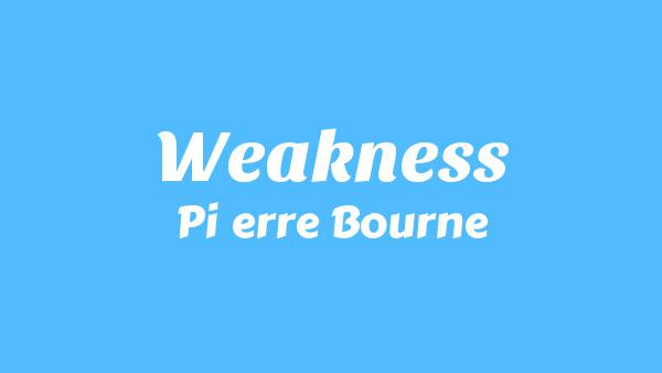Weakness Lyrics - Pi’erre Bourne