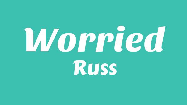 Worried Lyrics - Russ