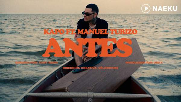 ANTES Lyrics - Kapo, Manuel Turizo