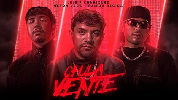 Chula Vente Lyrics - Luis R Conriquez