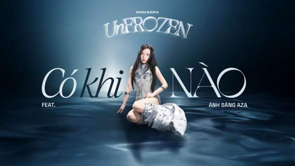 Có Khi Nào Lyrics - Han Sara, Ánh Sáng AZA