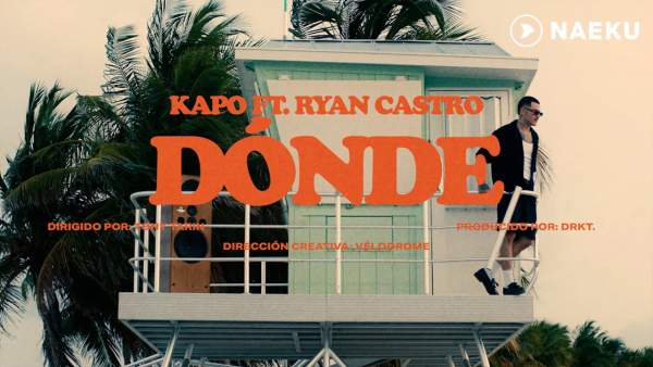 DÓNDE Lyrics - Kapo, Ryan Castro