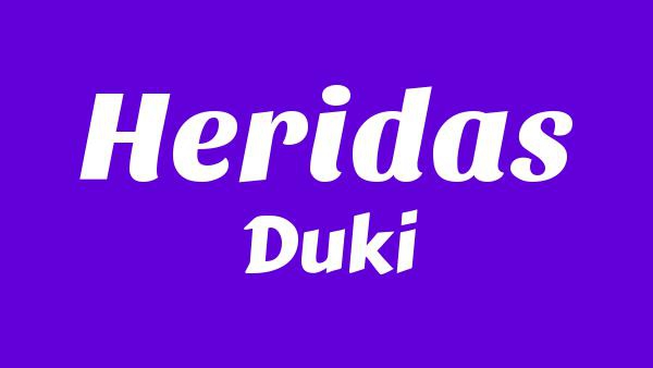 Heridas Lyrics (English Translation) - Duki
