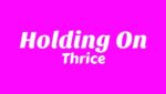 Holding On Lyrics