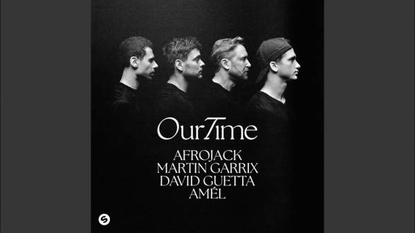 Our Time Lyrics - AFROJACK, Martin Garrix, David Guetta
