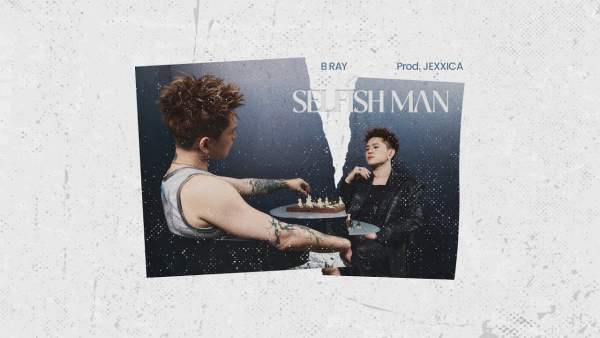 Selfish Man Lyrics - B Ray