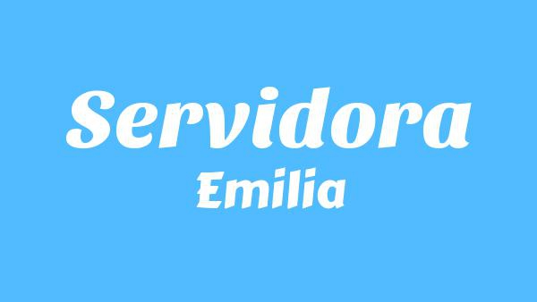 Servidora 🕶️ Lyrics - Emilia