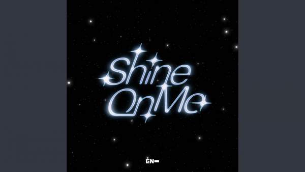 Shine On Me Lyrics - ENHYPEN