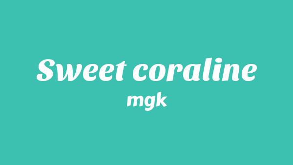 Sweet Coraline Lyrics - mgk