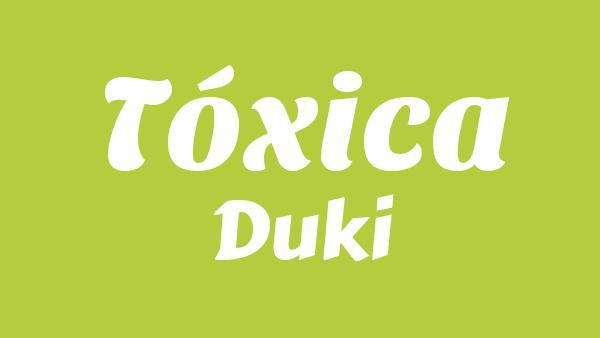 Tóxica Lyrics - Duki