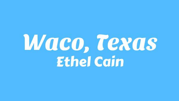 Waco, Texas Lyrics - Ethel Cain