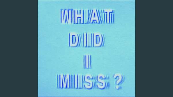 What Did I Miss? Lyrics - Drake