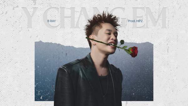 Y Chang Em Lyrics - B Ray