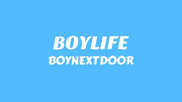 BOYLIFE Lyrics - BOYNEXTDOOR