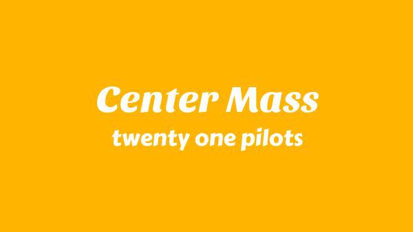Center Mass Lyrics - twenty one pilots | Breach (Album)