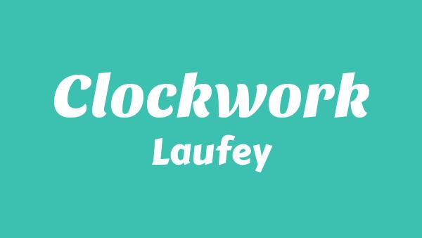 Clockwork Lyrics - Laufey