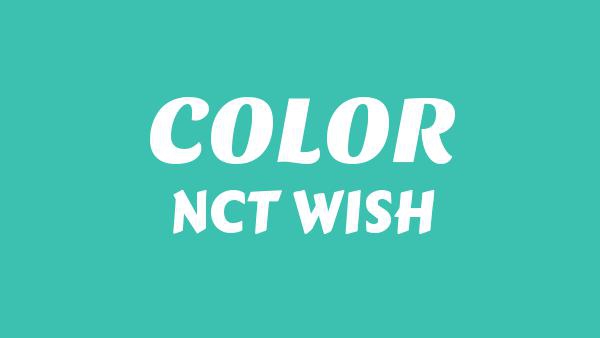 COLOR Lyrics - NCT WISH