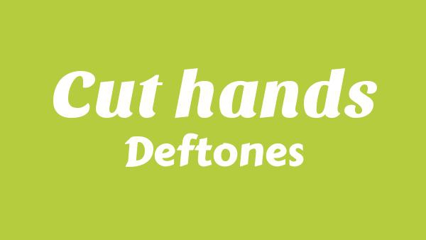 Cut Hands Lyrics - Deftones