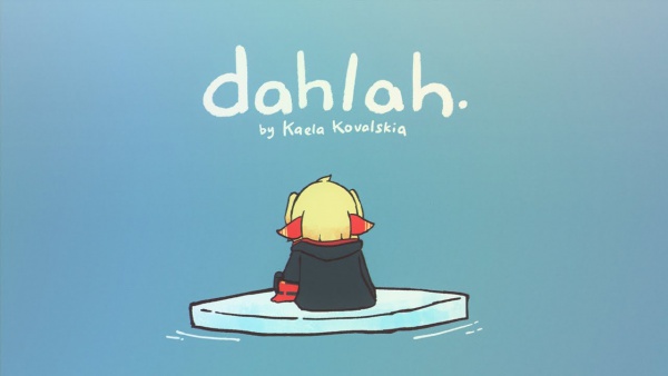 Dahlah. Lyrics - Kaela Kovalskia