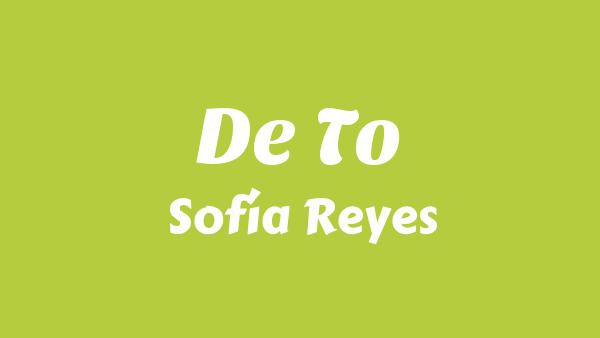 De To’ Lyrics - Sofía Reyes