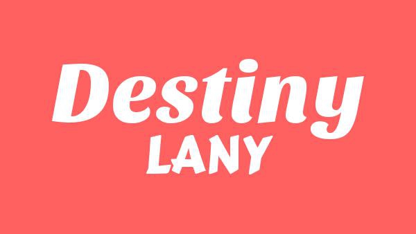 Destiny Lyrics - LANY