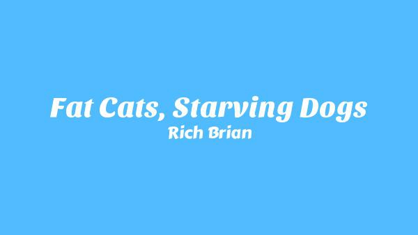 Fat Cats, Starving Dogs Lyrics - Rich Brian